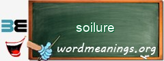 WordMeaning blackboard for soilure